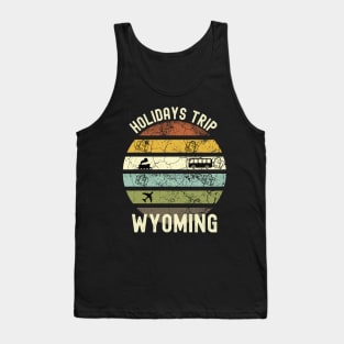 Holidays Trip To Wyoming, Family Trip To Wyoming, Road Trip to Wyoming, Family Reunion in Wyoming, Holidays in Wyoming, Vacation in Wyoming Tank Top